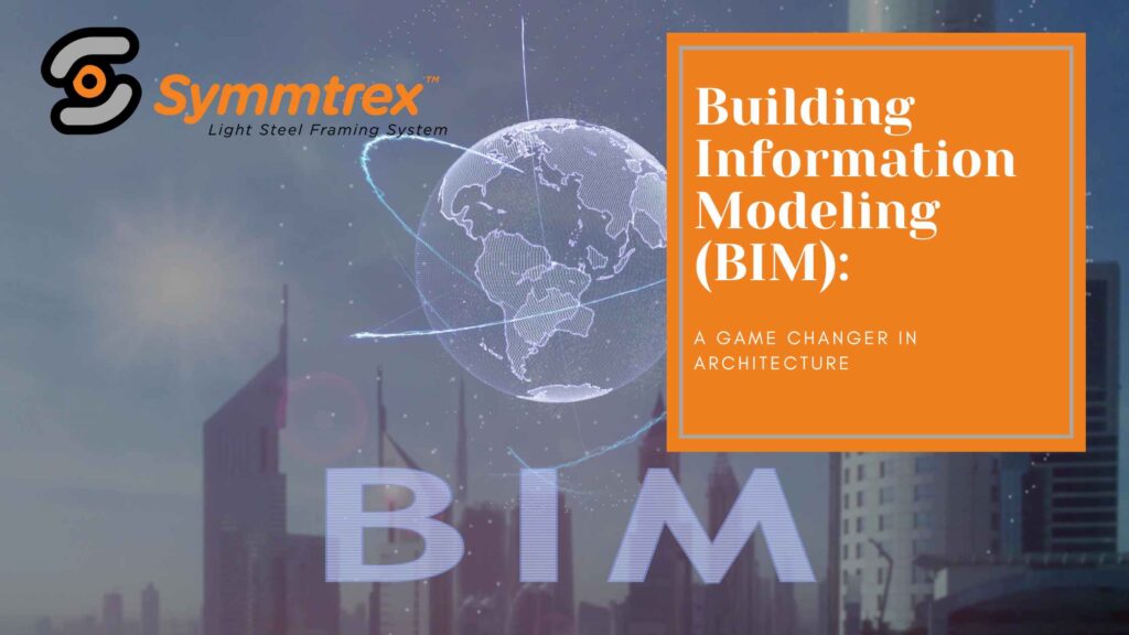 building information modeling (BIM)