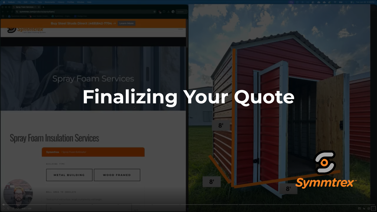 Finalizing Your Quote For Symmtrex Spray Foam